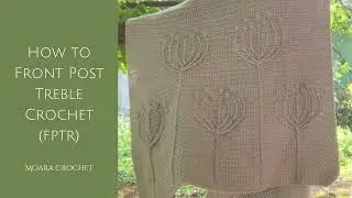 How to Crochet Front Post Treble Crochet Stitch (FPTR) with Moara Crochet