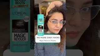 L&rsquo;Or&eacute;al Paris Magic Retouch For Hair | No More Grey Hairs | Instant Root Concealer Spray
