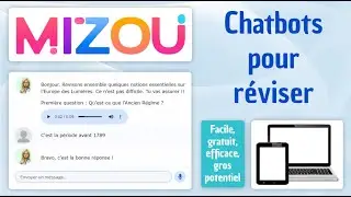 Tuto IA - Mizou, créer des chatbots pour mémoriser, réviser les notions en s'exprimant librement