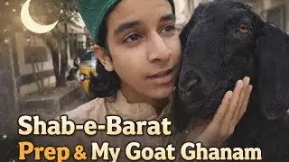 Preparing for Shab-e-Barat | Speech, Routine & Ghanam 🐐 | Hum aur Hamari Kahani16