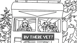 Perjalanan RV Berlanjut | RV There Yet?
