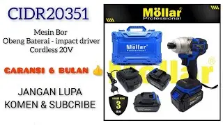 MOLLAR MESIN BOR 20Volt OBENG BATERAI IMPACT CORDLESS CIDR20351
