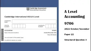 A Level Accounting October November 2022 Paper 22 9706/21 Question 4