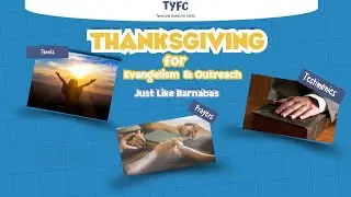 Thanksgiving for Outreach - TYFC