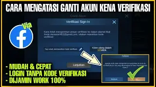 CARA GANTI AKUN ML TANPA KODE VERIFIKASI MENGGUNAKAN FACEBOOK