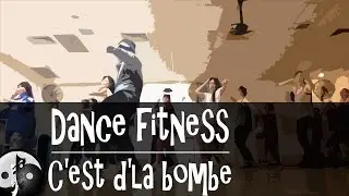 C'est d'la bombe by Tony Mandell | Dance Fitness Choreo by Robert DeLeon