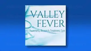 Valley Fever Awareness - August 2018