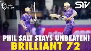 Phil Salt Stays Unbeaten! Brilliant 72 💥🔥 | GG vs ADKR | Match 30 | DP World ILT20 | M3Y1J