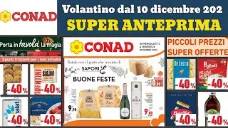 volantino CONAD dal 10 dicembre 2025 ✅ #anteprima Buone feste 🔥 Offerte e promozioni