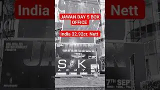 JAWAN DAY 5 BOX OFFICE COLLECTION WORLDWIDE #jawan #srk