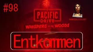 Pacific Drive: #98 - 🚗 Entkommen [PS5][deutsch/german🇩🇪]