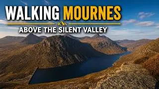 Above the Silent Valley | Mourne Mountains