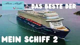 TUI Cruises - Mein Schiff 2 - Das Beste vom Schiff