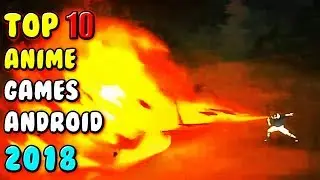 Best Anime Games For Android 2018 #2