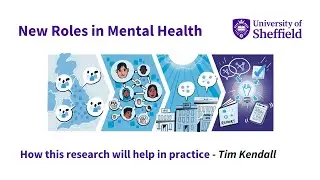 New Roles in Mental Health: How this research will help in practice