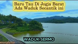 Bendungan / Waduk Sermo Kulonprogo, Jogja. Touring, Healing, Camping, mancing #tempatwisata #jogja