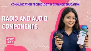 Radio and Audio Components | Communication in Distance Education | MES115 | IGNOU | Education #ignou