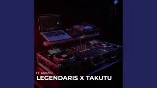 Legendaris X Takutu