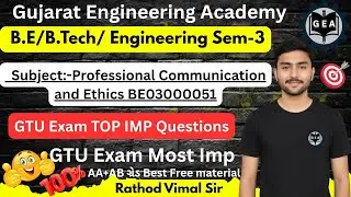 💯Professional Communication & Ethics TOP IMP Questions🔥 | BE/B.Tech Sem-3📘 | GTU Exam 🎯 AA+AB#gtuimp