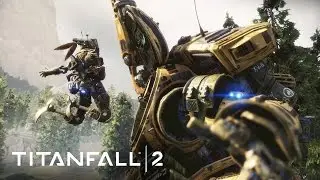 Titanfall 2 - Meet All The New Titans Trailer
