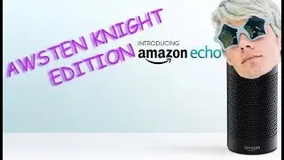 Amazon Echo: Awsten Knight edition