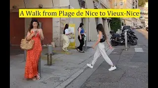 Nice, France: Evening walk from #ILoveNICE sign to old town (Vieux-Nice), along the beach, 4K, 60FPS