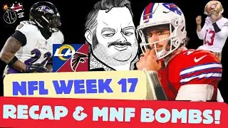 NFL Week 17 Recap & MNF Bombs! | Bottom Line Bombs (Ep. 302)