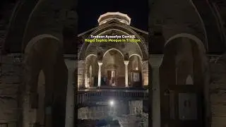 Trabzon Ayasofya Camii