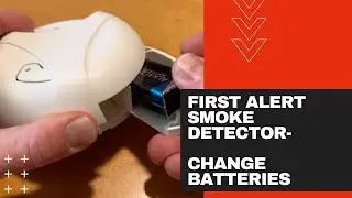 Change Smoke Alarm Battery- First Alert