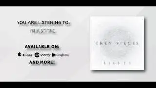 Grey  Pieces - Lights EP (Album Stream)