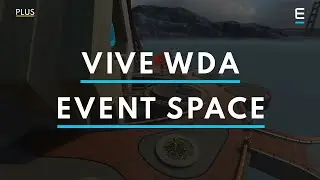 VIVE WDA Event Space | ENGAGE - Virtual Locations Made Real