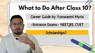 Class 10 Result 2025! What Next? NEET, JEE, CUET etc. Scholarships & Career Guide by Yoowanmi Myria
