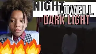 NIGHT LOVELL - DARK LIGHT (REACTION)