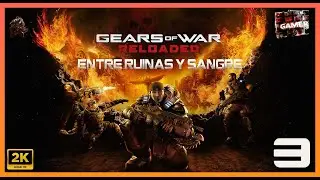 🔴 Gears of War Reloaded | Capítulo 3 – Entre Ruinas y Sangre | PC Gameplay