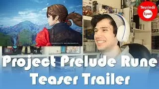 TEY REACTS! Project Prelude Rune - Tokyo Game Show 2018 Teaser Trailer