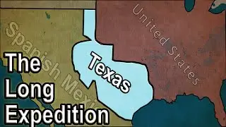 The Forgotten FIRST independent Texas: The Long Expedition