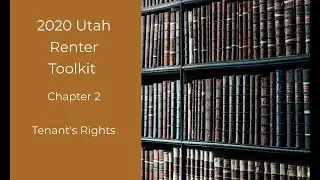 Utah Renter Toolkit June 2020 2nd Chapter: Tenant's Rights