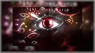 GD Eyes In The Water Song Slowed + Reverb