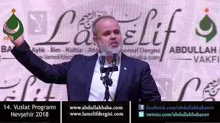 Nevşehir 2018 Abdullah Baba (ks) Hz.lerinin 14. Vuslat Töreninden Nuri KÖROĞLU Hocamızın Konuşması