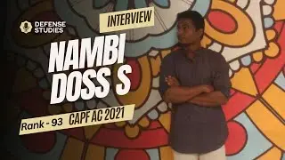 NAMBI DOSS S | CAPF AC 2021 Topper Interview | Rank - 93