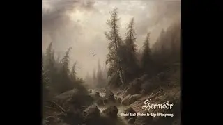 Hermóðr - Blood Red Water / The Whispering (2 x ep)