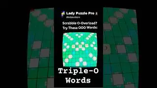 Triple-O words for O-Overload in Scrabble & WWF. #scrabble #scrabbletips #anagram #wordgames