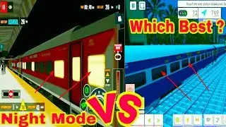 Night mode - indian train simulator 2018 Vs Indian train simulator gameplay | Railway Gameplay