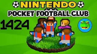 Team Cohesion - Nintendo Pocket Football Club - EP 1424