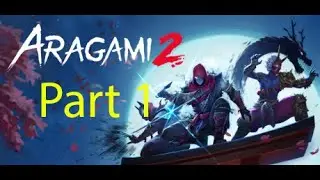 Aragami 2 Co-op Gameplay: Lets play Part 1