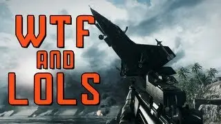 BF3 Funtage | WTF and LOLs Ep. 23 