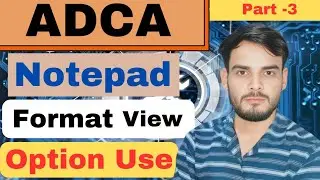 Notepad Format ana View' Menu Option Use, नोटपैड फॉर्मेट एंड व्यू मेनू ऑप्शन #notepad #rahulsir