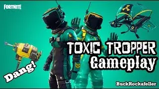 Fortnite Battle Royale Toxic Trooper Gameplay