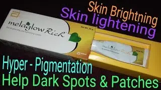 Melaglow Rich Skin Brightening & Lightening Cream Review Hindi