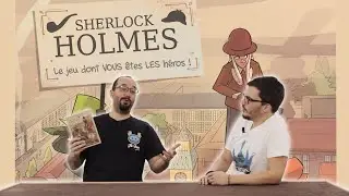 Sherlock Holmes - Le jeu dont VOUS êtes les héros, de le papotache !